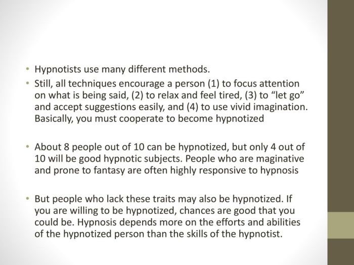 How responsive you are to hypnotic suggestions